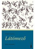 Tarján Tamás - Látómező