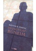 Mátyás B. Ferenc - Hangulatbűneim