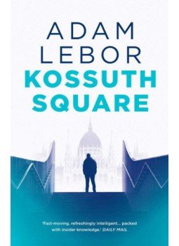 Adam Lebor - Kossuth Square Adam Lebor - Kossuth Square, null 2019 antikvár könyv