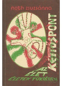 Noth Zsuzsánna - Kettőspont,  1992 antikvár könyv