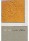 Nádor Judit - Perpetuum Mobile