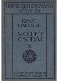 Haeckel, Ernst - Az élet csodái II.