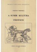Marton Veronika - A sumir kultúra története (dedikált)