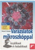 Bruno P. Kremer - Varázslatok mikroszkóppal