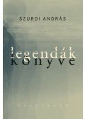 Szurdi András - Legendák könyve