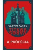 Vagyim Panov - A prófécia