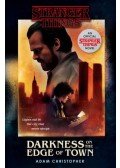 Adam Christopher - Stranger Things: Darkness on the Edge of Town