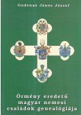 Gudenus János József - Örmény eredetű magyar nemesi családok genealógiája