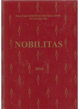 Gudenus János József - Nobilitas X. évfolyam, Budapest 2014 antikvár könyv