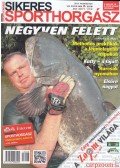 Petrenka Noémi (szerk.) - Sikeres Sporthorgász 2013. augusztus VII. évf. 8. szám