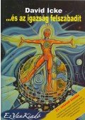 David Icke - ...és az igazság felszabadít II. kötet