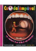 Claude Delafosse - Csodalámpával az emberi test titkai nyomában