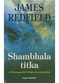 James Redfield - Shambhala titka