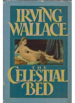 Wallace, Irving - The Celestial Bed Wallace, Irving - The Celestial Bed, New York 0 antikvár könyv
