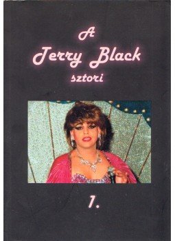 Terry Black - A Terry Black sztori 1., Érd 2006 antikvár könyv