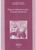 Cs. Jónás Erzsébet - Magyar tudományosság - Európai dimenziók