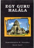Hunt, Dave,Rabindranath R. Maharaj - Egy guru halála