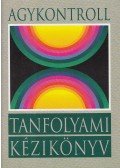 Dr. Domján László,Domján Gábor - Agykontroll tanfolyami kézikönyv