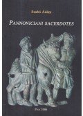 Szabó Ádám - Pannoniciani sacerdotes (dedikált)