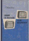 Kádár Géza - Rádió és televízió vevőkészülékek (1958-1959)