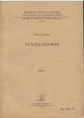 Veber Zoltán - Laboratóriumi gyakorlatok textilnyomásból