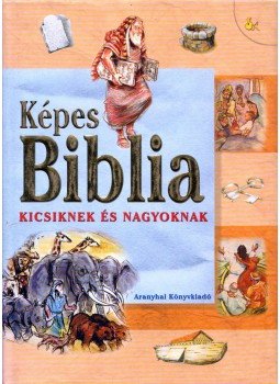 Soós Judit - Képes Biblia kicsiknek és nagyoknak Soós Judit - Képes Biblia kicsiknek és nagyoknak, Budapest 0 antikvár könyv