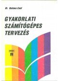 Halmos Emil - Gyakorlati számítógépes tervezés