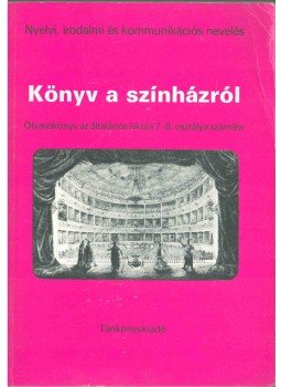 Gáncs Andrea - Könyv a színházról Gáncs Andrea - Könyv a színházról, Budapest 1992 antikvár könyv