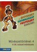 Tóth Péter - Művészettörténet 4. - A 20. század művészete