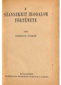 Schmidt József,Modi, Jivanji Jamshedji - A szanszkrit irodalom története / A zend-aveszta vallási rendszere