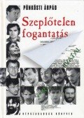 Pünkösti Árpád - Szeplőtelen fogantatás