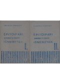 Csiki Andor,Vadasi László,Katona Gyula,Gyalog Ferenc - Építőipari technológiai és szerkezeti ismeretek I-II.
