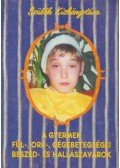 Dr. Hirschberg Jenő - A gyermek fül-, orr-, gégebetegségei, beszéd- és hallászavarok