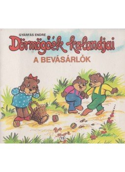 Gyárfás Endre - Dörmögőék kalandjai - A bevásárlók,  1990 antikvár könyv