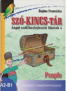 Bujdos Franciska - Szó-kincs-tár - People, Budapest 2009 antikvár könyv