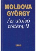 Moldova György - Az utolsó töltény 9. (dedikált)