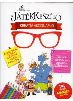 Ákossy Eszter (szerk.), Divinyi Réka, Gévai Csilla - A játékkészítő Ákossy Eszter (szerk.), Divinyi Réka, Gévai Csilla - A játékkészítő, Budapest 0 antikvár könyv