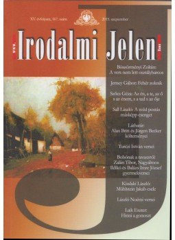 Böszörményi Zoltán - Irodalmi Jelen 2015. szeptember XV. évfolyam, 167. szám, Budapest 2015 antikvár könyv