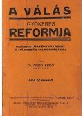 Dr. Gerő Ernő - A válás gyökeres reformja