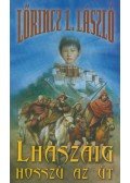 LŐRINCZ L. LÁSZLÓ - Lhászáig hosszú az út