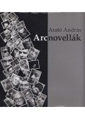 Arató András - Arcnovellák