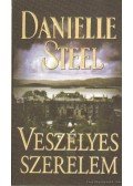 Danielle Steel - Veszélyes szerelem