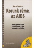 Marczell István dr. - Korunk réme, az AIDS