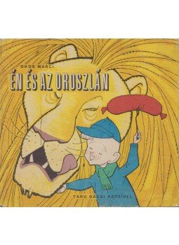 Okos Marci - Én és az oroszlán, Bukarest 1972 antikvár könyv