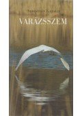 Sebestyén Katalin - Varázsszem (dedikált)