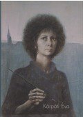 Kárpáti Éva - Arc - Kárpáti Éva festményei (dedikált)