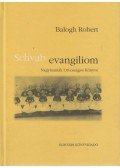 Balogh Robert - Schvab Evangiliom