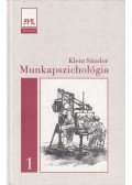 Klein Sándor - Munkapszichológia 1.