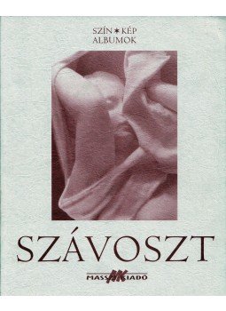 Szondi György - Szávoszt Katalin Szondi György - Szávoszt Katalin, Budapest 2001 antikvár könyv
