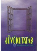 Nováky Erzsébet - Jövőkutatás